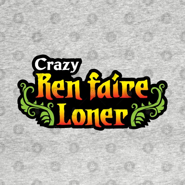 Ren Faire Loner by UncleFez